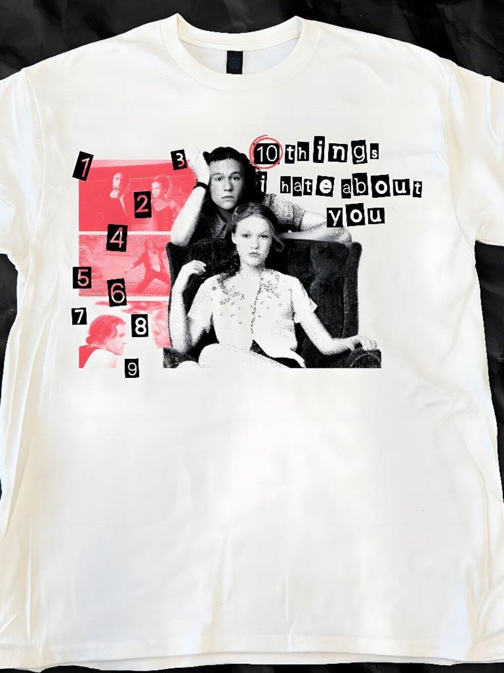 10 Things I Hate About You-INSPIRED TEE White T-shirt